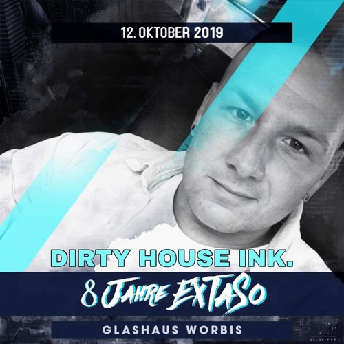 Dirty House Ink Extaso ay Glashaus Worbis 12 10 19 By Dirtyhouseink Official