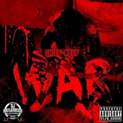 Chief Keef - War Prod By (Op X BeastMode)