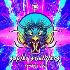 Suplex Sounders- Trance Trip ( FREE DOWNLOAD )