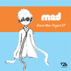 MAD0016 : M·A·D - Bored Man Project (Original Mix)