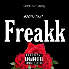 Freakkkk Ft. Lord Simmy X Honie G 1 X Lil Krusty (Prod. Lord Simmy)