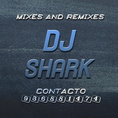 Mix Ese Hombre [ Ðj - Shark ] Gaby Zambrano