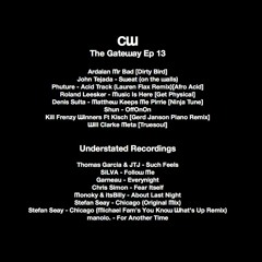 The Gateway With Craig Williams [Ep 13] Guest Label Understated Recs