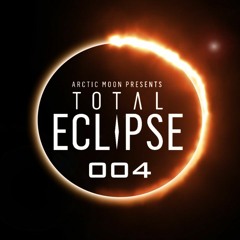 Total Eclipse Radio 004 (Arctic Moon Live @ Essential Vibes, Warsaw, Poland, 21.09.2019)