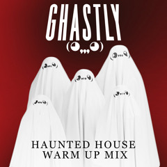 Haunted House Warm Up Mix