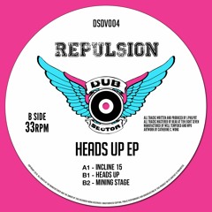 Repulsion - Heads Up EP [DSDV004]