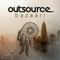 Outsource - Bazaari (Club Mix)