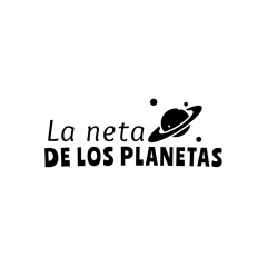 La neta de los planetas | Episodio 2