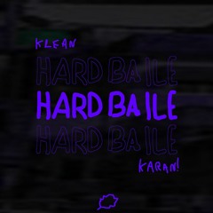 Klean & KARAN! - Hard Baile (KARAN! VIP)
