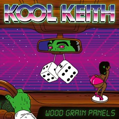 Kool Keith - Wood Grain Panels