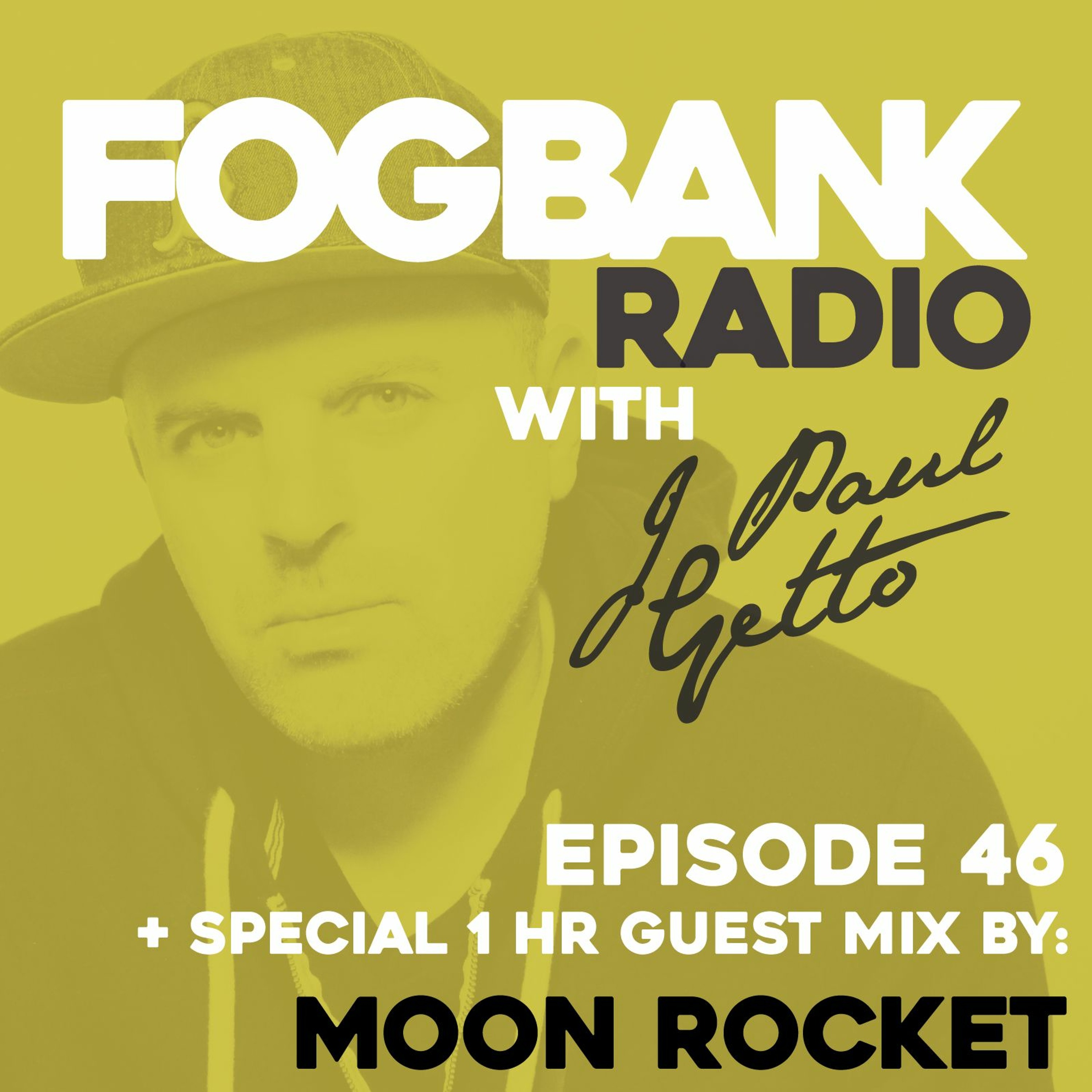 Fogbank Radio with J Paul Getto