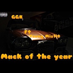 GGK x Young Misfit - Mack Of The Year (Prod. By Bnchy)