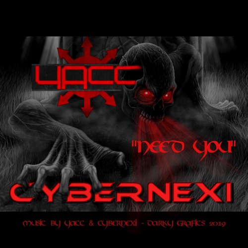Cybernexi & Yacc - NEED YOU