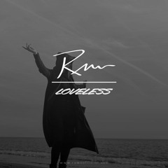 Rawn O'vell - Loveless (KING OF BEATS SONG CONTEST)