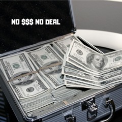 No Money No Deal