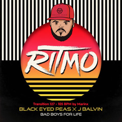 The Black Eyed Peas Ft J Balvin - Ritmo (Transition 127-105 BPM by Marinx) ⬇️ FREE DOWNLOAD ⬇️