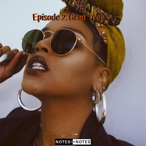 WN4N Radio Chi Episode 2: Gem Tree