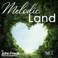 Melodic-Land Vol 1 By John Freak Octubre 2019