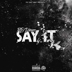 Say It Freestyle