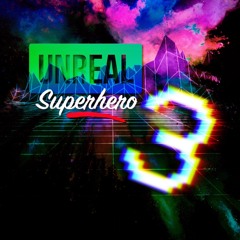 Unreal Superhero 3