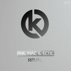 Phil Mac & Ectic - Ritual
