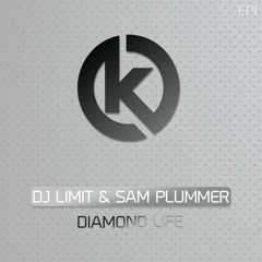 DJ Limit & Sam Plummer - Diamond Life