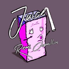 Chamillion Feat. Remi - Juice
