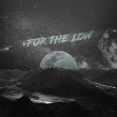 @404vincent - For The Low! (prod. @404vincent)