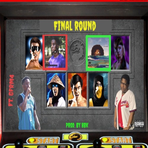 Final Round ft Gfrm4 (Prod. by HBK)