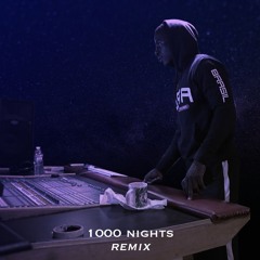 1000 Nights (remix)