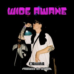 💫 😈WIDE AWAKE 😈💫 {[produced by SCXNDAL]}⛓⛓