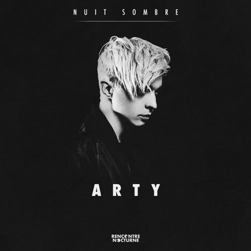 Nuit Sombre #014 | ARTY