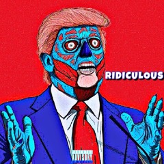 Ridiculous Ft. Huie V(Prod.By SlapGod)