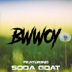 Bwwoy - Ma Vie (feat. Soda Goat)