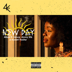 New Day Feat. Nyeleti TheStar,Jimmy Wiz & Zakwe