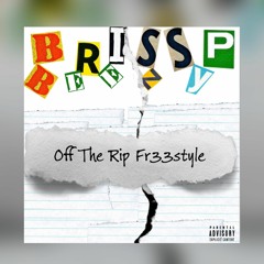 Off The Rip Fr33style