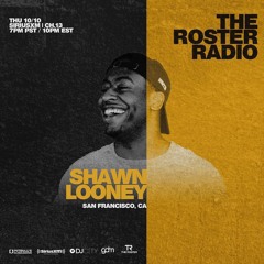 Shawn Looney on Sirius XM - The Roster Radio