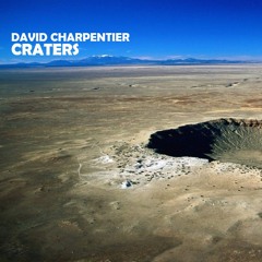 David Charpentier - Craters