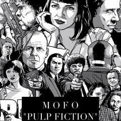 MOFO : MIX 2 - Pulp Fiction