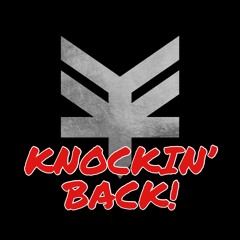 Yippi Kay Yipp - Knockin' Back