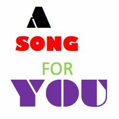 My Version of Donny Hathaway's "A Song for You"