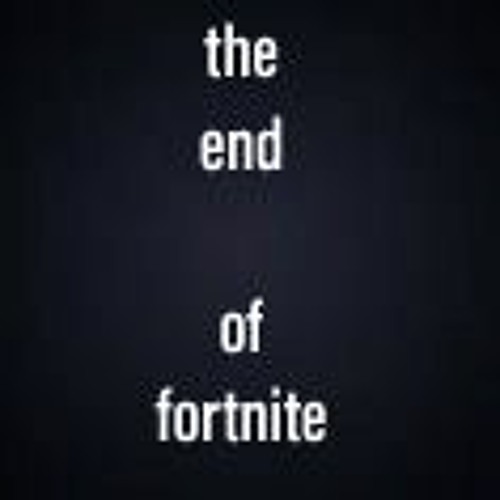 Stream A Sad Ending Fortnite The End Background Music By Infernofire Listen Online For Free On Soundcloud