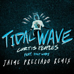 Tidal Wave (Jaime Preciado Remix)