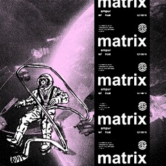 Matrix (w/ NUE)