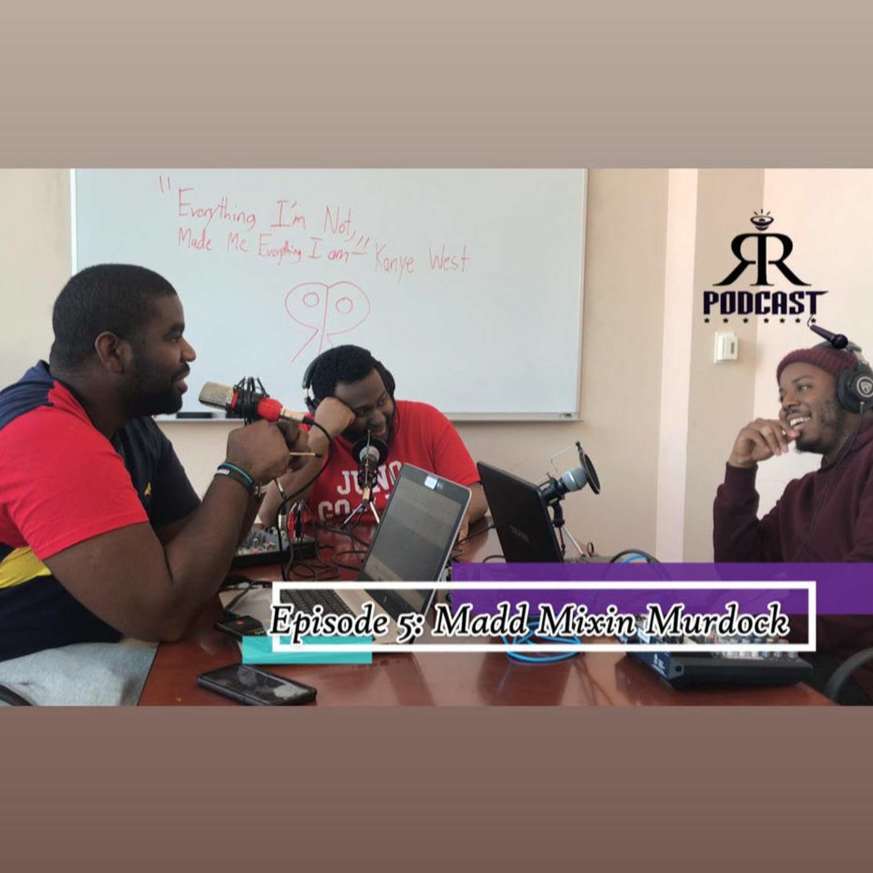 Epsiode 5: Madd Mixin Murdock