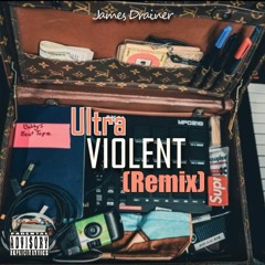 Logic - Ultra Violent (Feat. James Drainer)