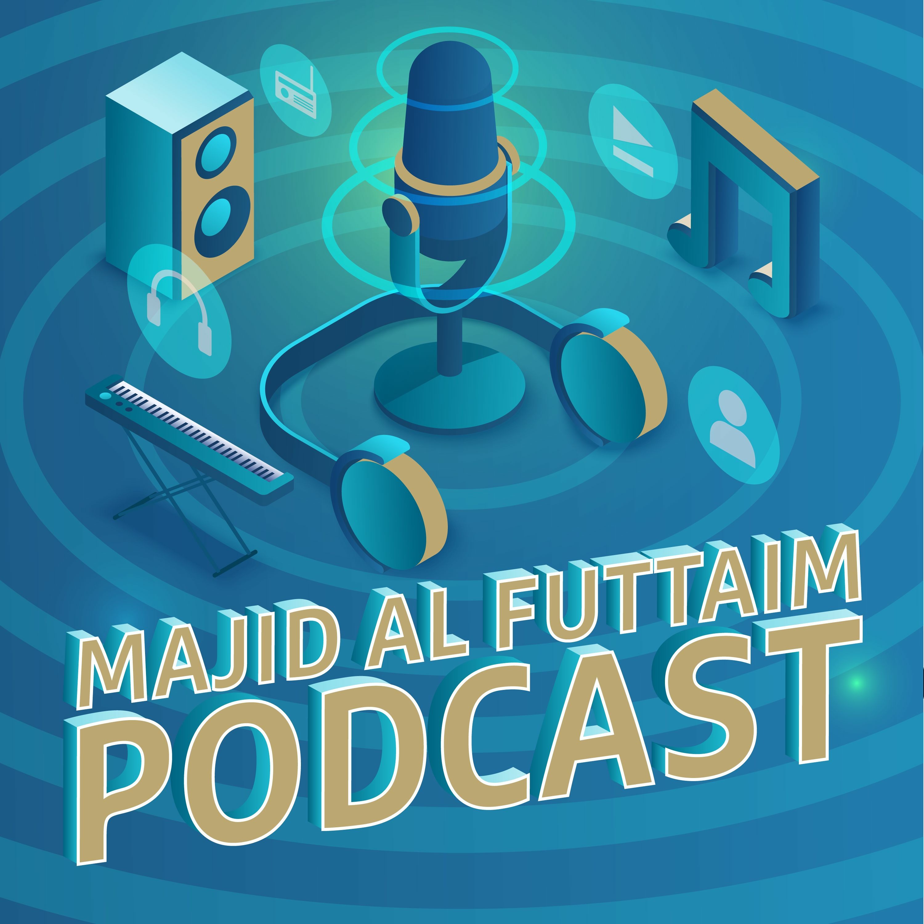 The #MajidAlFuttaim Podcast