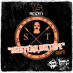 "SKEETEAM MIX" PART 1 - YS BEATS