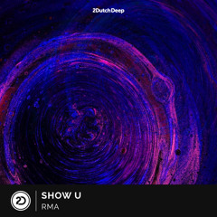 RMA - Show U