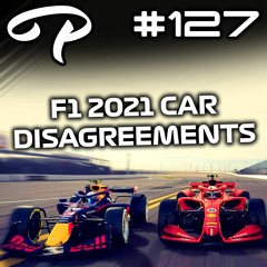 Pitlane Podcast #127 - F1 2021: 6 TEAMS DON'T AGREE WITH THE NEW CAR RULES!